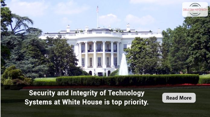 Integrity of Technology Systems at White House